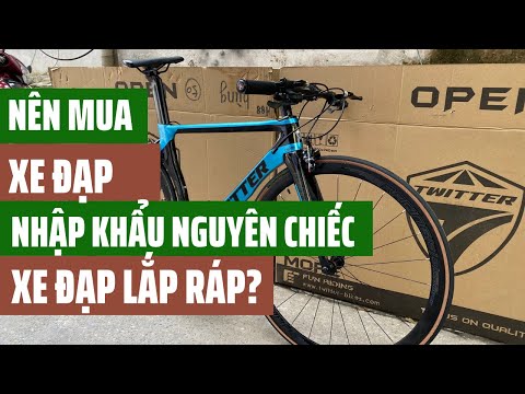 Video Mua xe đạp nhập khẩu nguyên chiếc hay xe thể thao lắp... - youtube