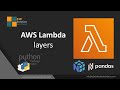 AWS Lambda Layers to add Pandas and NumPy libraries