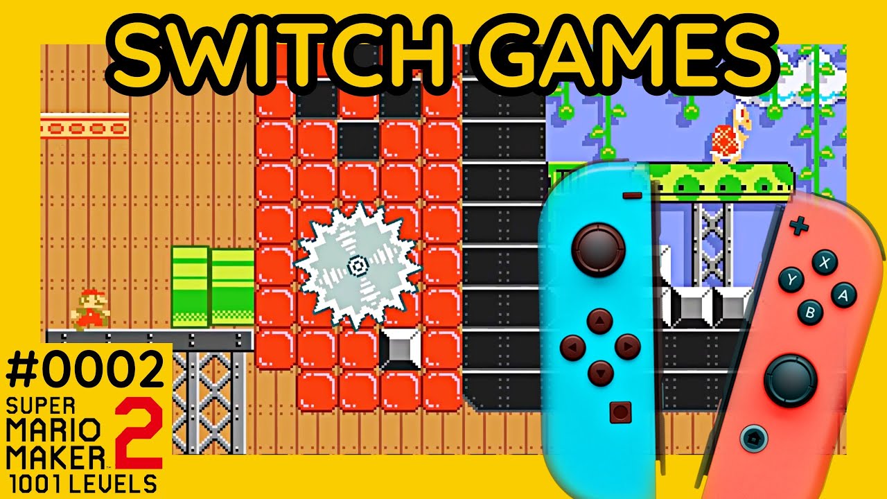 Super Mario Maker 2 | 1001 Levels #0002 | Amazing "Switch Games" Level ...