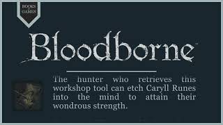 Bloodborne Lore - Rune Workshop Tool