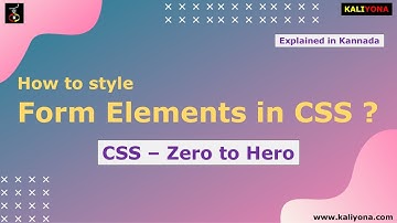 CSS Forms | Form Element Styles | Button Styles | CSS Zero to Hero | Kaliyona | In Kannada