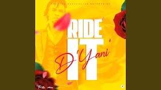 Ride It - D'yani
