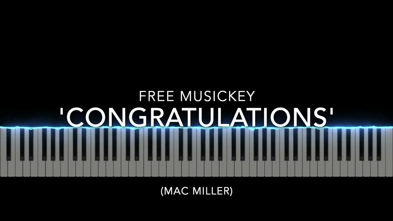 'Congratulations' Easy Piano Video Score + SHEET MUSIC | Mac Miller | Arr. by Free MusicKey