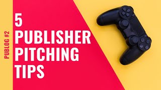 5 (+ Bonus) Tips When Pitching To A Publisher | Publog #2