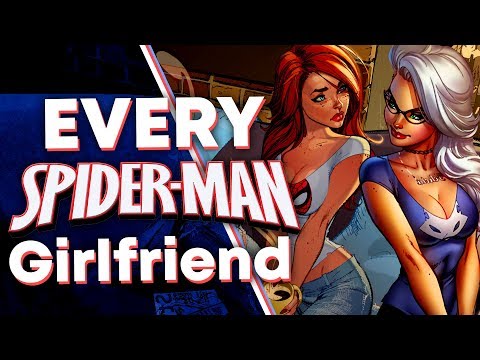 ALL of Spider-Man's Girlfriends!