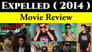 What Happens In The Movie Expelled 2014 ? Review Mr . Demonz