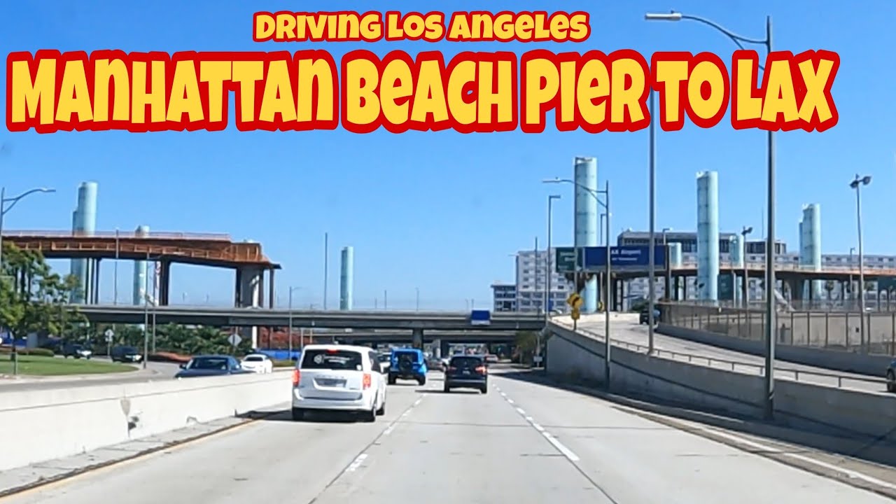 How Far Is Manhattan Beach From Lax Airport