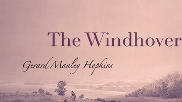 The Windhover - Gerard Manley Hopkins