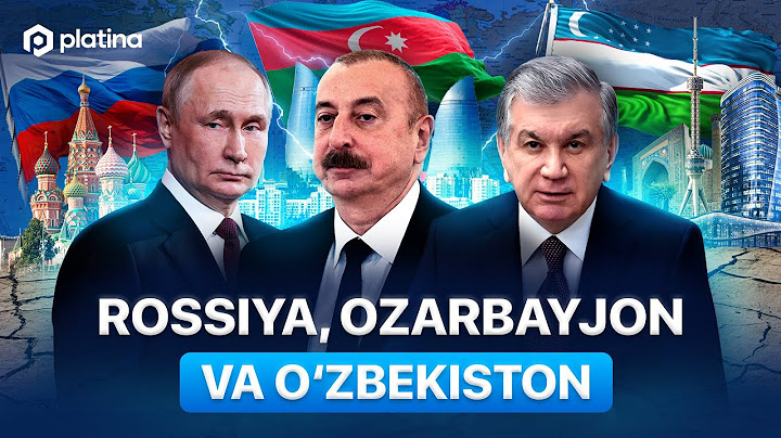 Rossiya, Ozarbayjon va O‘zbekiston