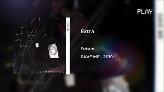 Future - Extra 432Hz