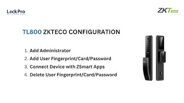 ZKTECO TL800 SMART DOOR LOCK CONFIGURATION 2023