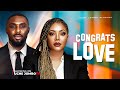 CONGRATS LOVE Nigerian Movies 2025 Latest Full Movies CONGRATS LOVE Nigerian Movies 2025 Latest Full Movies