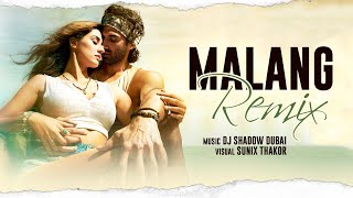 Malang Remix | DJ Shadow Dubai | Title Track | Aditya Roy Kapur, Disha Patani