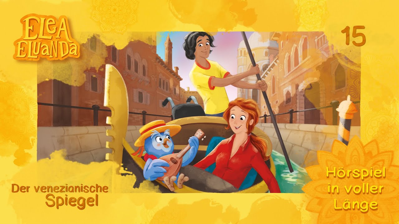 Elea Eluanda - Der venezianische Spiegel (Folge 15) | Hörspiel in VOLLER LÄNGE