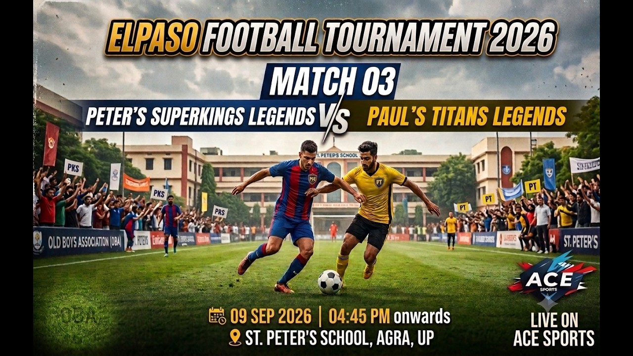 Match 03: Peter's Superkings Legends v/s Paul's Titans Legends | ELPASO Football Tournament 2026