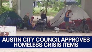 Austin City Council approves homeless crisis items | FOX 7 Austin