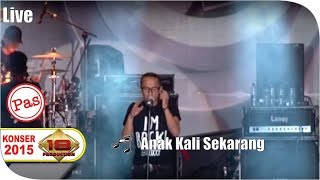 Live Konser ~ Pas Band - Anak Kali Sekarang @Ujung Berung 28 Maret 2015