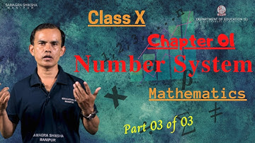 Class X Mathematics Chapter 1: Number Systems (Part 3 of 3)