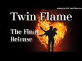 Twin flame meditation  energy clearing   remove all obstacles to union 