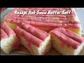 Resepi Kek Susu Butter Soft By Azlina Ina