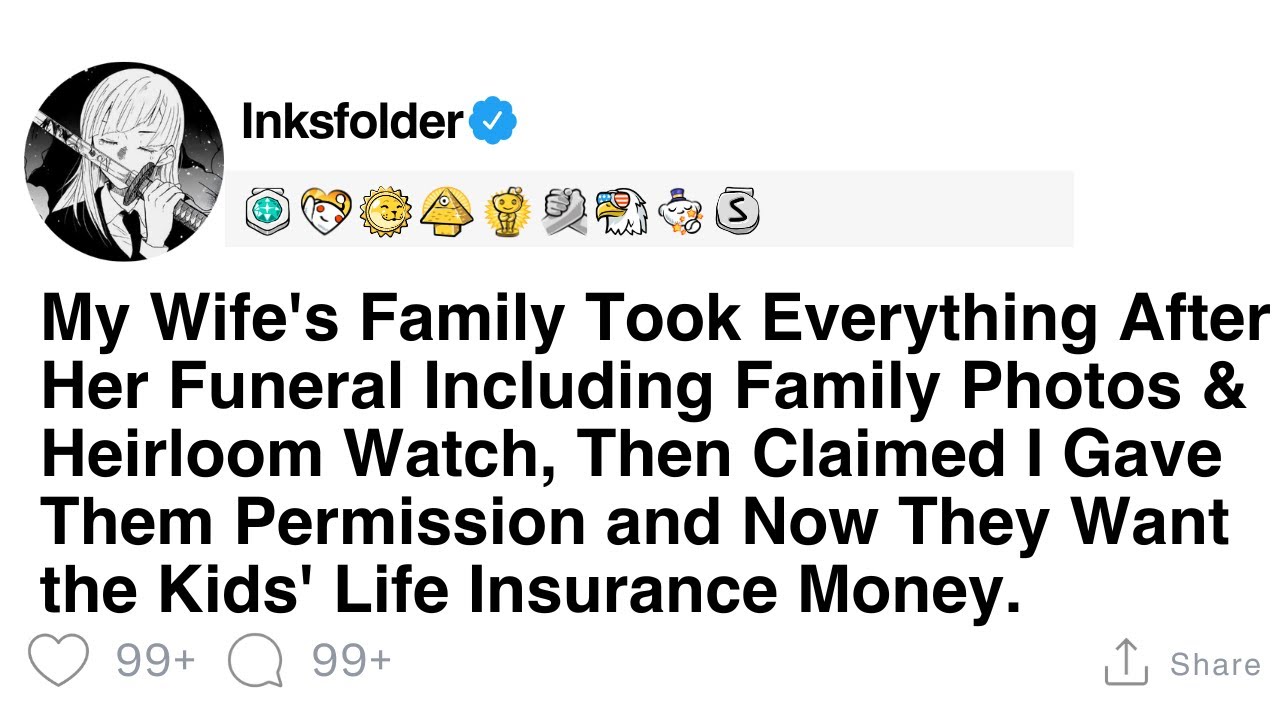 My Wife's Family Took Everything After Her Funeral Including Family Photos & Heirloom Watch, Then...