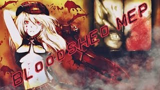 [TIS] Bloodshed MEP