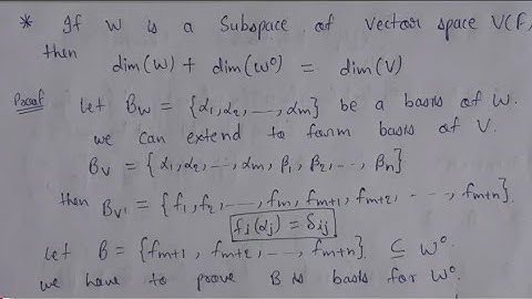4. dim(W)+dim(W⁰) = dim(V) state and prove of this theorem | Linear functional | AdnanAlig