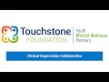 Touchstone Foundation | Clinical Supervision Collaborative