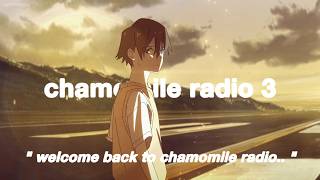melmige - chamomile radio 3 (lyrics)