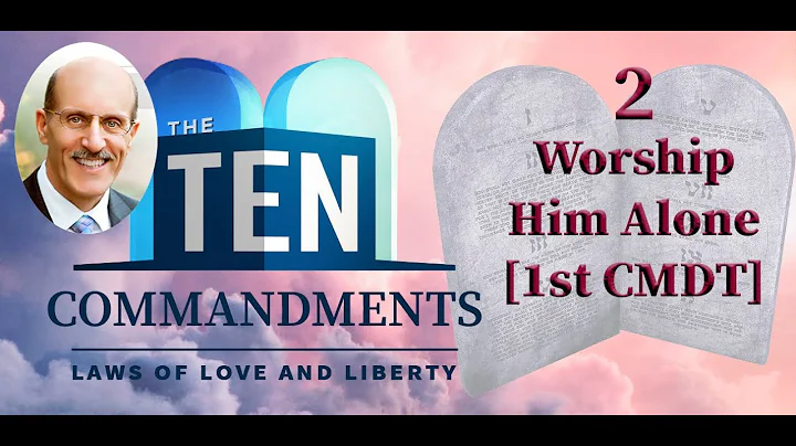 The Ten Commandments Series (02 of 12) 1st Commandment - Worship Him Alone [Doug Batchelor]