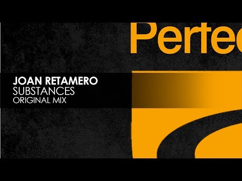 Joan Retamero - Substances (Original Mix) - Joan Retamero - Substances (Original Mix)