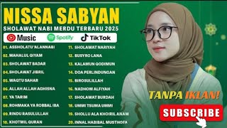 Download Lagu ASSHOLATU 'ALANNABI - NISSA SABYAN FULL ALBUM SHOLAWAT TERBARU 2025 - SHOLAWAT NABI MERDU 2025 MP3