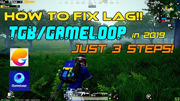 How to FIX LAG in Tencent Gaming Buddy/Gameloop in 2019 + BEST SETTINGS & 60FPS (TGB New Update)