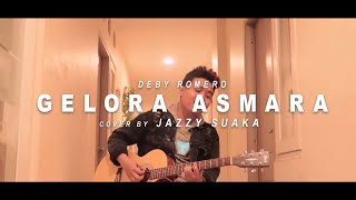 GELORA ASMARA - DERBY ROMERO VIDEO COVER BY JAZZY SUAKA