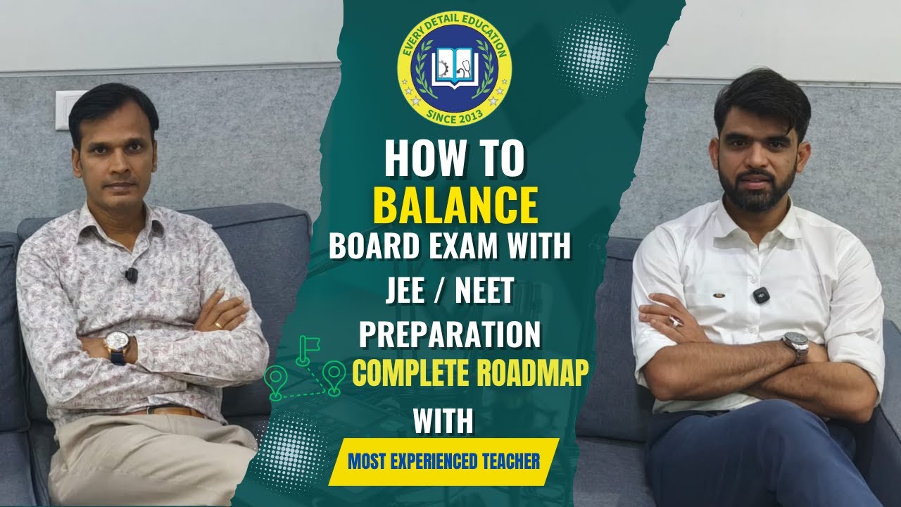 How to Balance Board Exams with JEE/ NEET | Complete Preparation ...