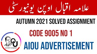 Aiou Autumn 2021 Solved Assignment ll Code 9005 Assignment No 1 ll Aiou Advertisement
