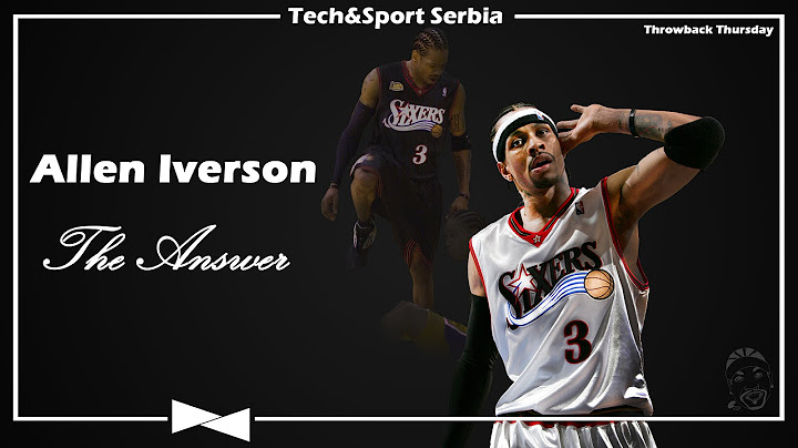 [TBT] Allen Iverson - The Answer