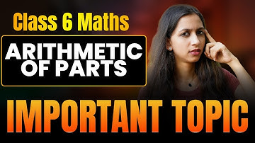 Class 6 Maths Onam Exam | Arithmetic of Parts/ഭാഗക്കണക്കുകൾ | Most Important Topic | Exam Winner