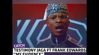 Testimony Jaga ft Frank Edwards (My Evidence) Video Testimony Jaga ft Frank Edwards (My Evidence) Video