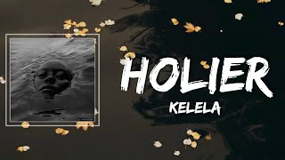 Kelela - holier Lyrics