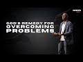 GOD'S REMEDY FOR YOUR LIFE- GOD'S REMEDY FOR OVERCOMING PROBLEMS SOZO CHURCH- PASTOR MARLANDO JORDAN