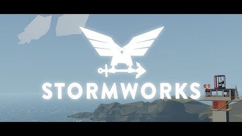 stormworks ep 2 (part 1)
