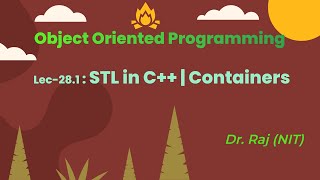 Lec - 28.1 : STL in C++ | Containers | Array containers