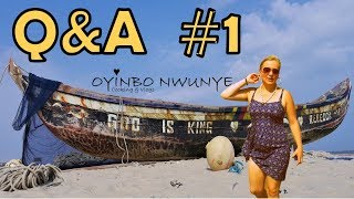 What does Oyinbo Nwunye mean?     Q&amp;A #1