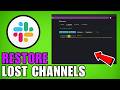 How To Restore Lost Slack Channels (2026) (Complete Guide)