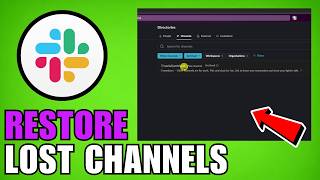 How To Restore Lost Slack Channels (2026) (Complete Guide)