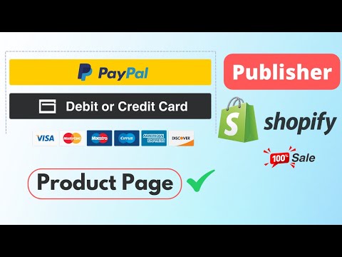Publisher Theme - How to add PayPal Credit u0026 Debit Card Smart buttons in Shopify Product Page