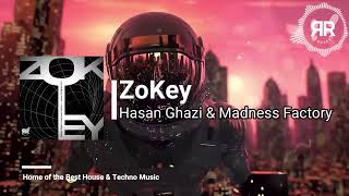 Hasan Ghazi & Madness Factory - Zokey