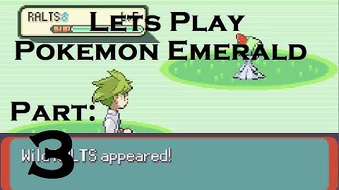 Pokemon Emerald Part 3 - Whats Up, Wally!