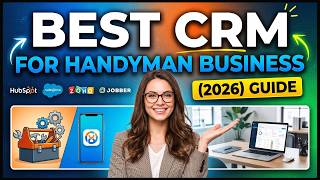 Best CRM for Handyman Business (2026) Full Step By Step Guide